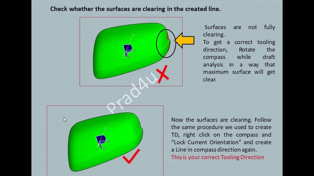 HOW TO CREATE MAIN TOOLING DIRECTION For Plastic Part  in CAD IF ITS NOT GIVEN