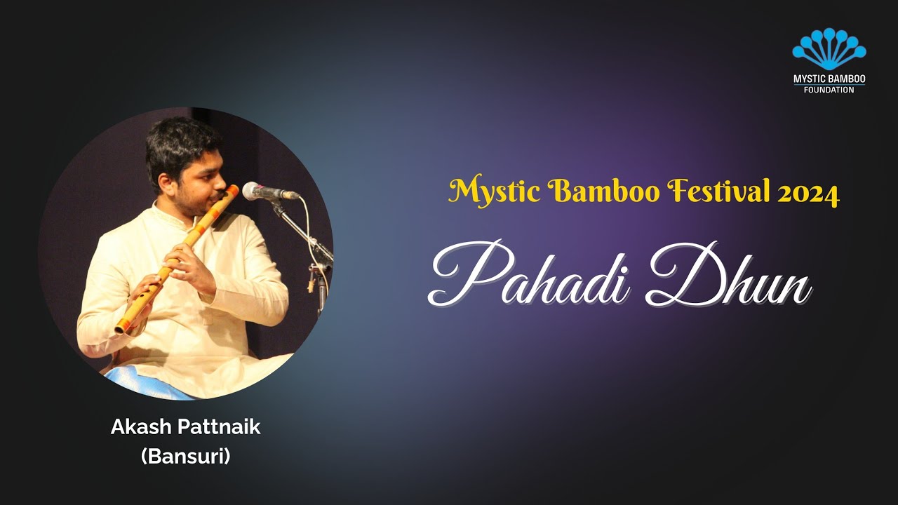 Pahadi Dhun | Akash Pattnaik (Bansuri) | Mystic Bamboo Festival |