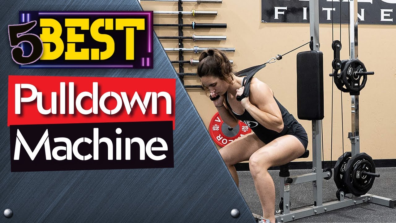 ✅ TOP 5 Best Lat Pulldown Cable Machines  [ Buyer's Guide ]