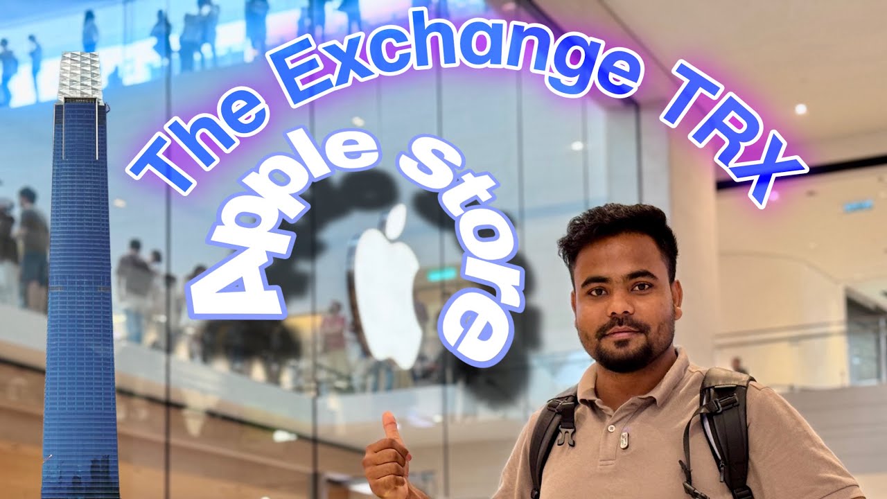 মালয়েশিয়াতে প্রথম অ্যাপল স্টোরে | Malaysia Official Apple Store | Apple The Exchange TRX