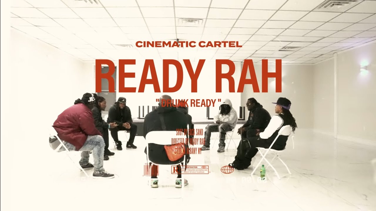READYRAH - DRUNK READY / Shot By (Cinematic Cartel)