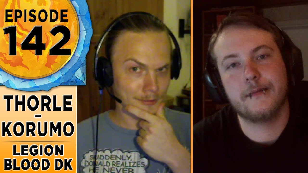 FinalBossTV #142 | Legion Blood Death Knights | Thorlefulz & Korumo
