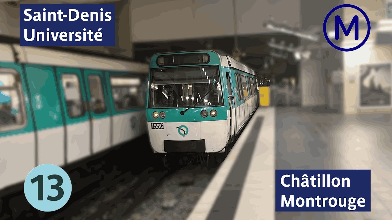 MF77 Ligne 13 - Voyage entre Saint-Denis - Université et Châtillon - Montrouge