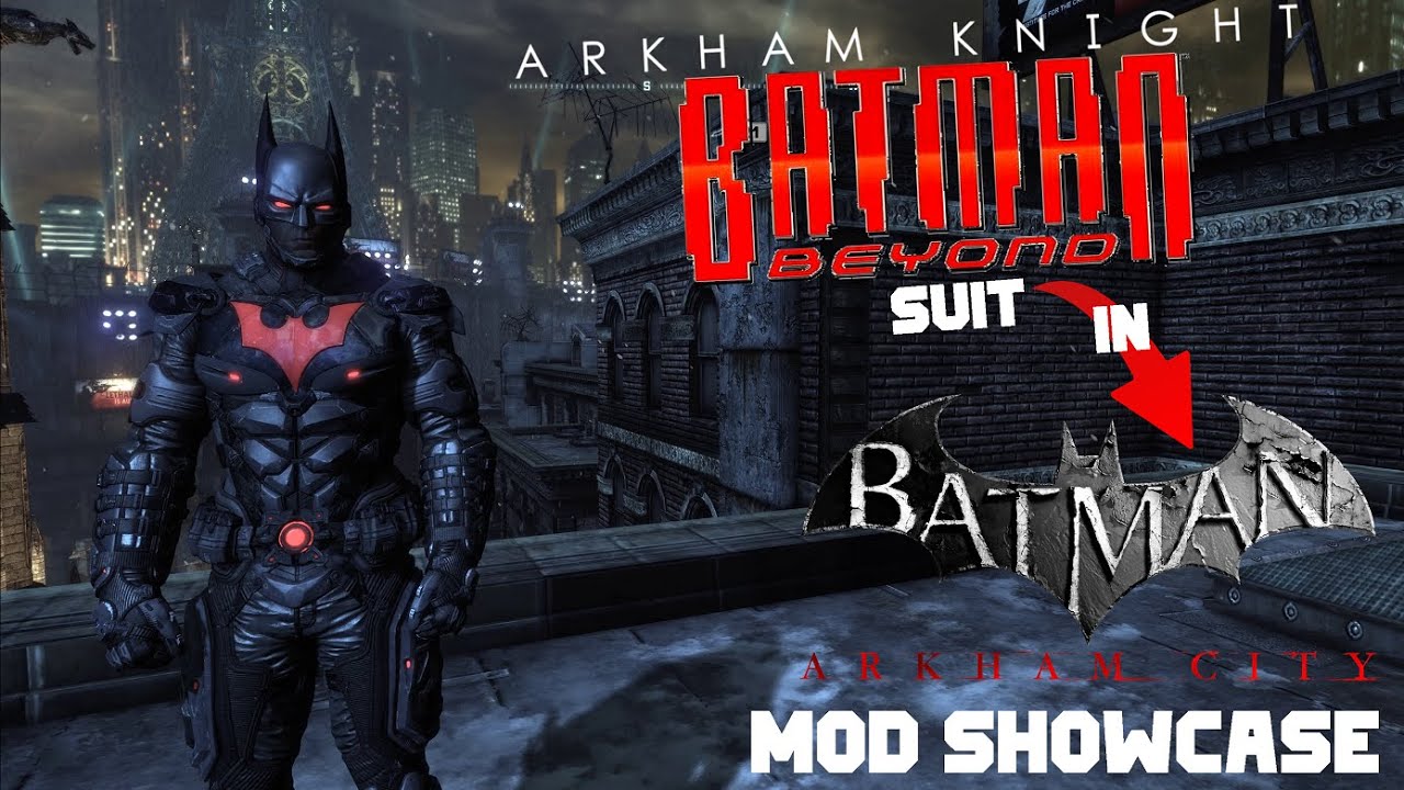 Arkham Knight 2039 Batman Beyond suit in Arkham City ! Skin MOD Showcase