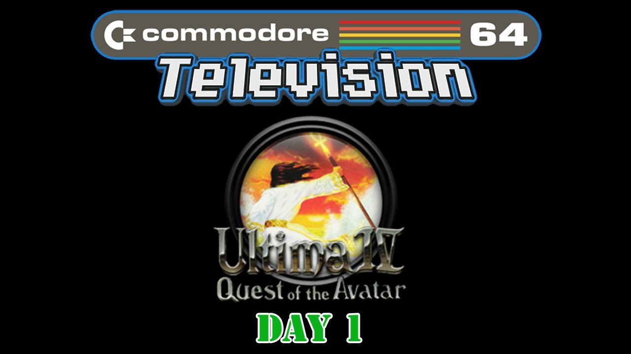 C64 Television playing Ultima IV (DAY 1)