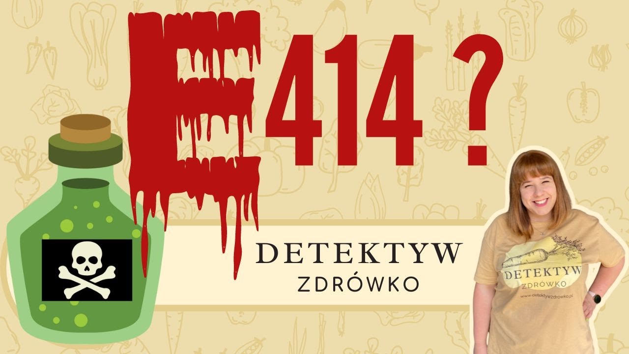 Czy guma arabska E414 szkodzi zdrowiu ? Emulgator, stabilizator, zagęszczacz&hellip; #DetektywZdr&oacute;wko