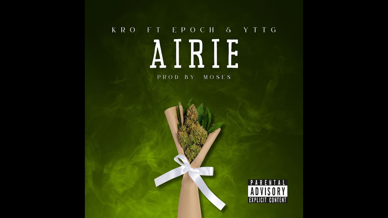 Airie - KRO ft EPOCH & YTTG