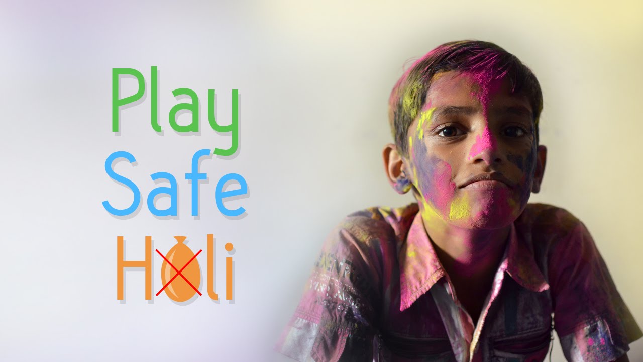 Play Safe Holi