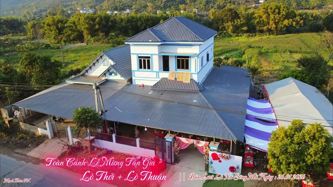 Toàn Cảnh Lễ Mừng Tân Gia Lò Thởi + Lò Thuận Bản Lươi Là Xã Sông Mã Tỉnh Sơn La.