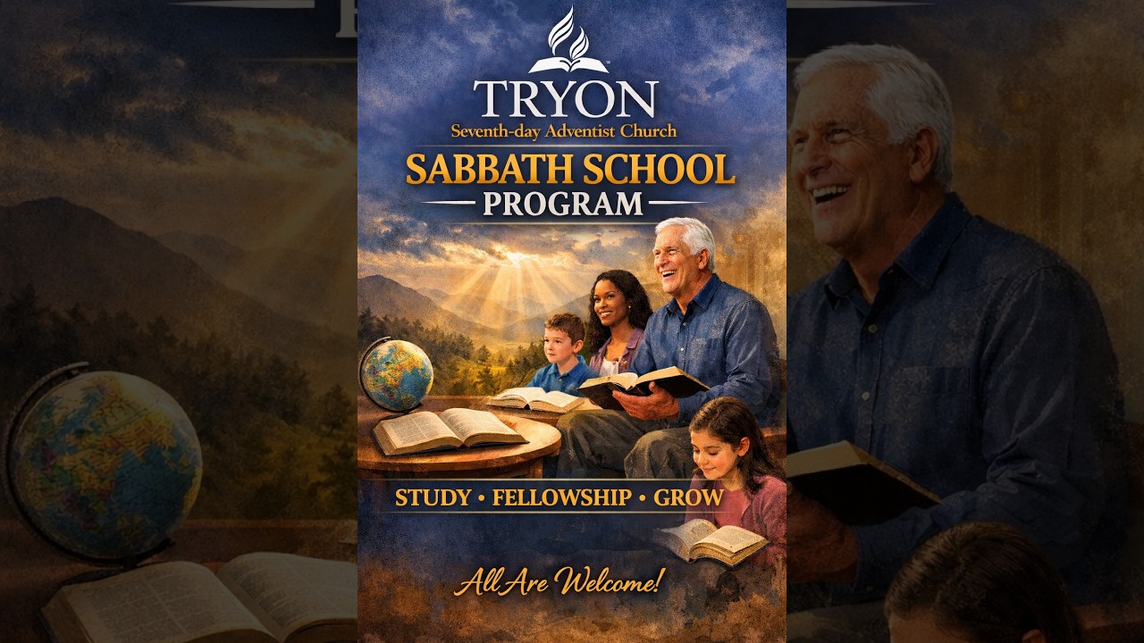 February 14, 2026  Tryon SDA Sabbath School Opening Message Kelley Edney: 