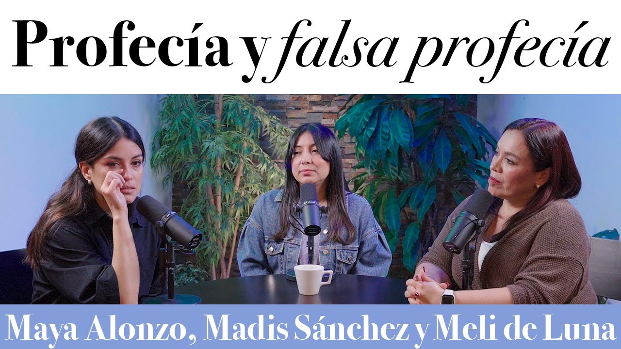 Profecía y Falsa profecía - Maya Alonzo, Madis Sánchez y Meli de Luna #expuestas