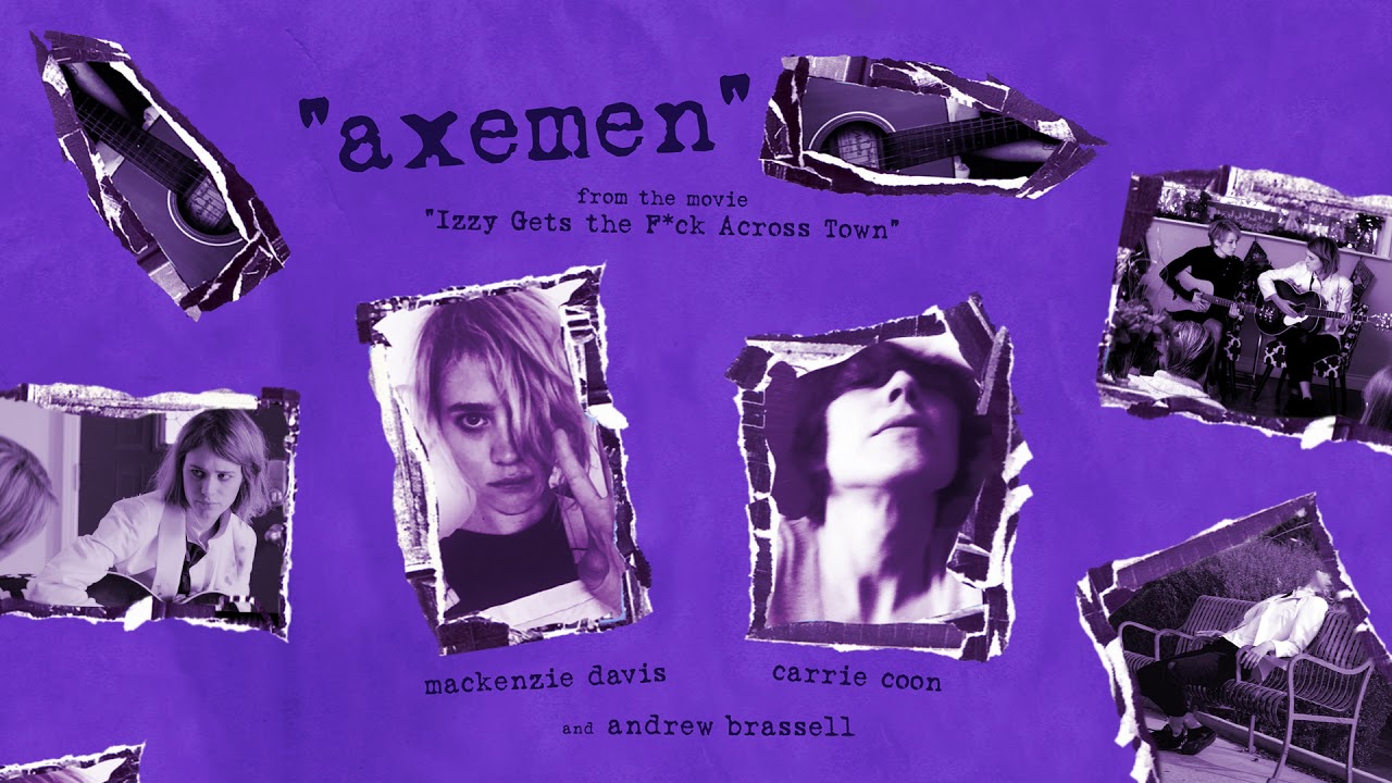 Axemen - Mackenzie Davis, Carrie Coon and Andrew Brassell