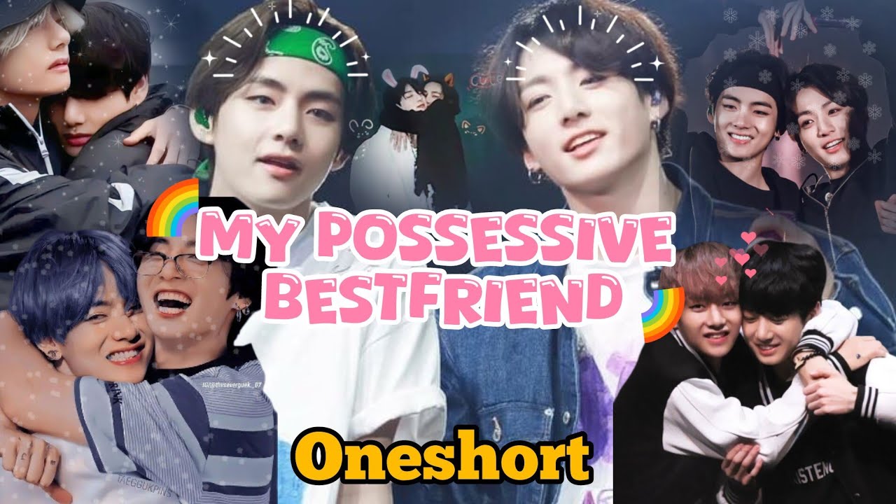 My possessive bestfriend 🥰(oneshort) taekook Hindi dubbed ff @bts_forever7o1
