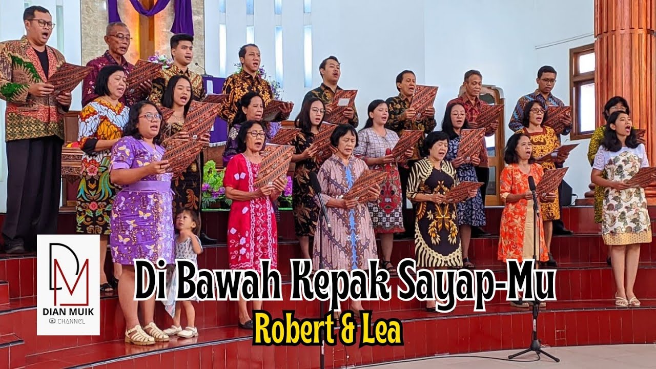 DI BAWAH KEPAK SAYAPMU - ROBERT & LEA (COVER) PD HOSANA
