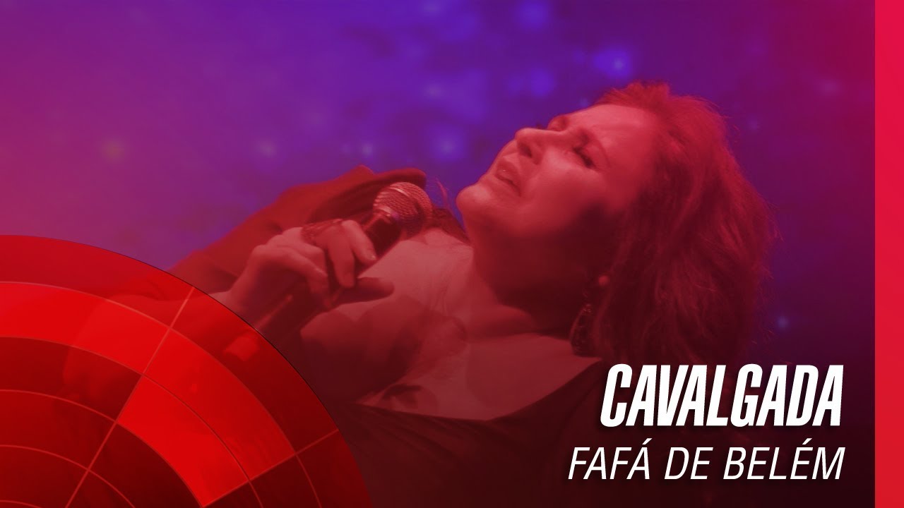 Fafá de Belém - Cavalgada