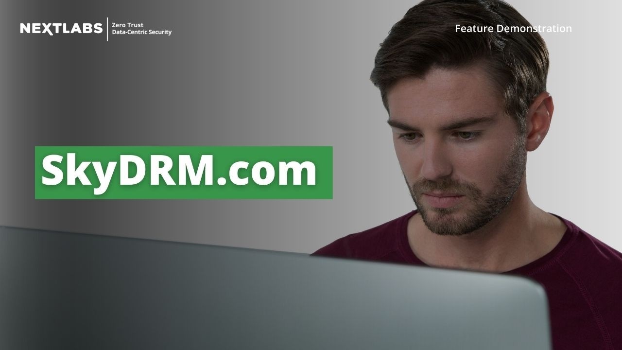 SkyDRM.com | NextLabs Digital Rights Management (DRM)