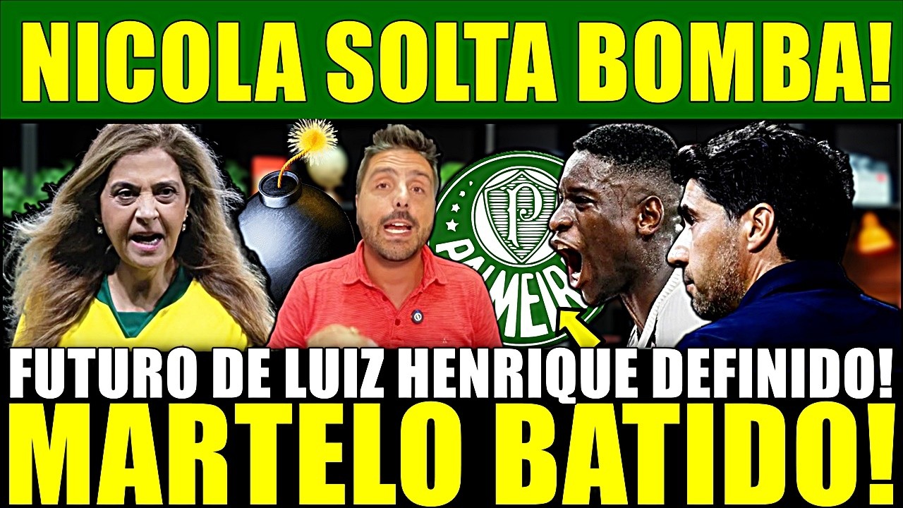 NICOLA SOLTA BOMBA!! FUTURO DE LUIZ HENRIQUE DEFINIDO! MARTELO FOI BATIDO! LEILA MARCA GOLAÇO!