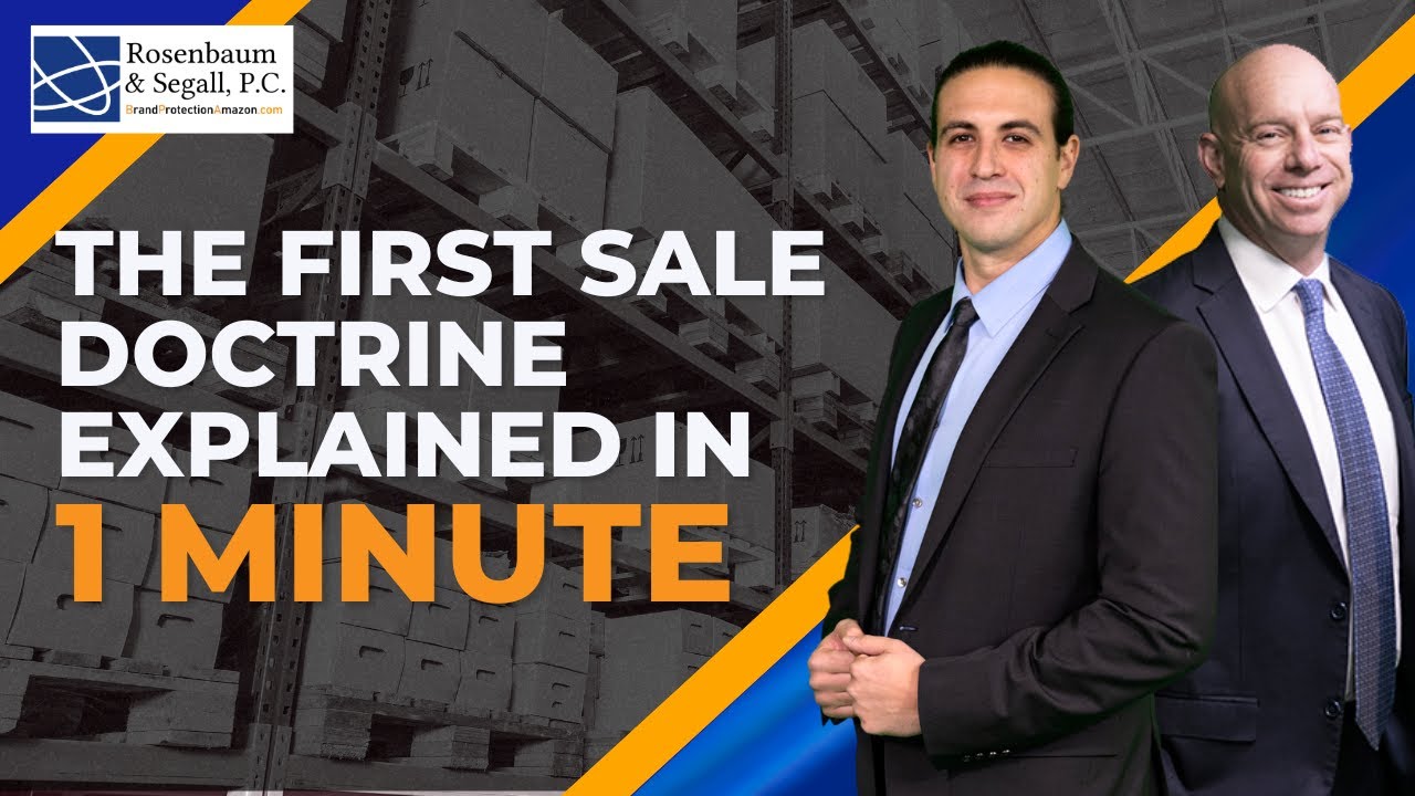 The First Sale Doctrine Explained In 1 Minute