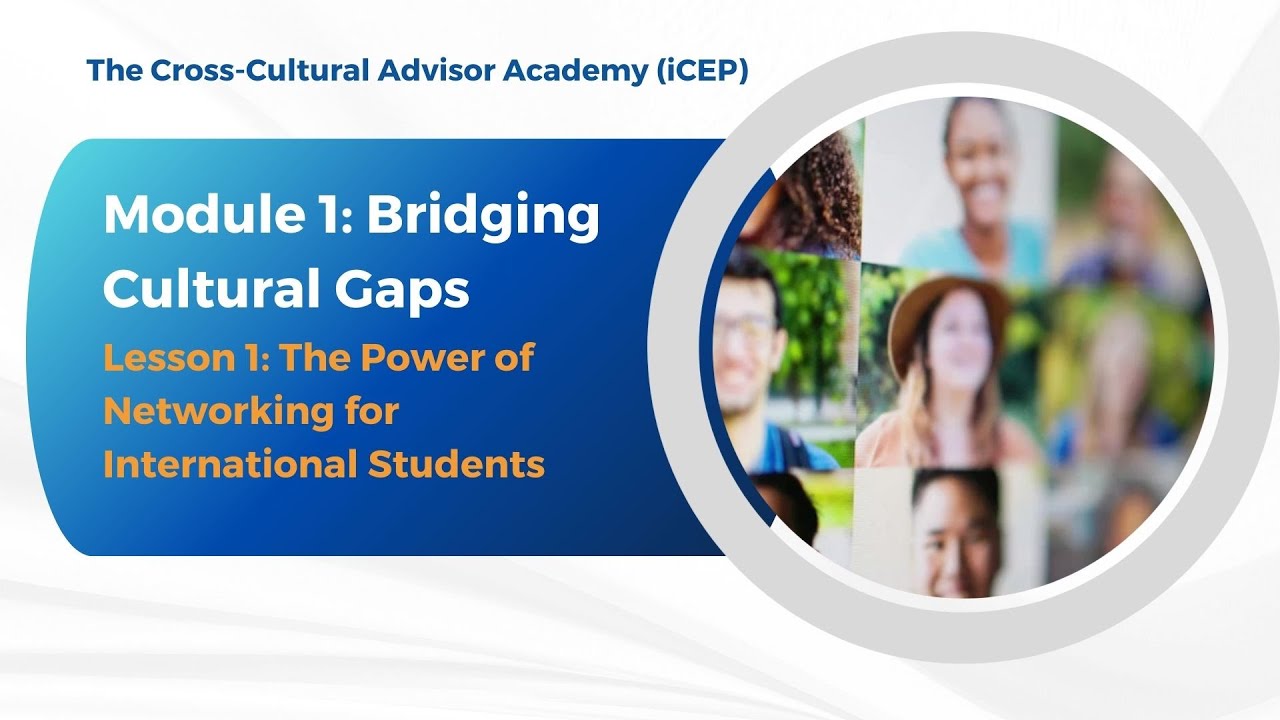 iCEP Academy Preview: The Power of Networking for International Students