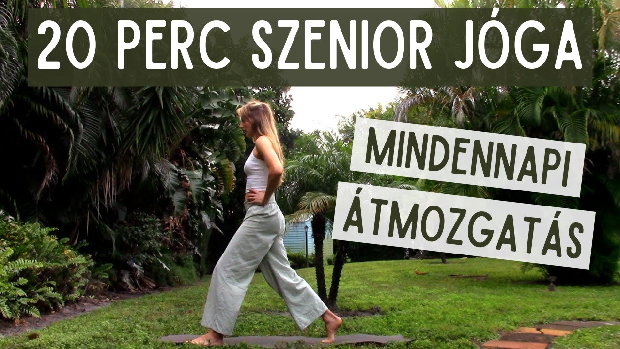 Mindennapi &aacute;tmozgat&aacute;s IDŐSEKNEK | 20 perc | SZENIOR j&oacute;ga