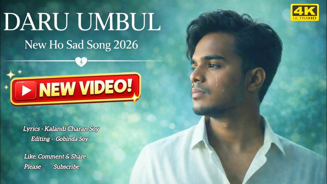 Daru Umbul || New Ho Munda Sad Song || Ho Munda Sad Song 2026 || Soy Music Studio || Gobinda Soy 