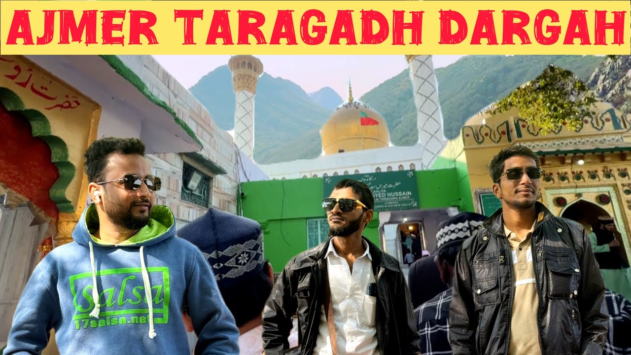 ✨AJMER TARAGADH KI DARGAH | AJMER SHARIF KE PAHAD 🏔️ KA PAIDAL SAFAR 😱| DARGAH VLOGE