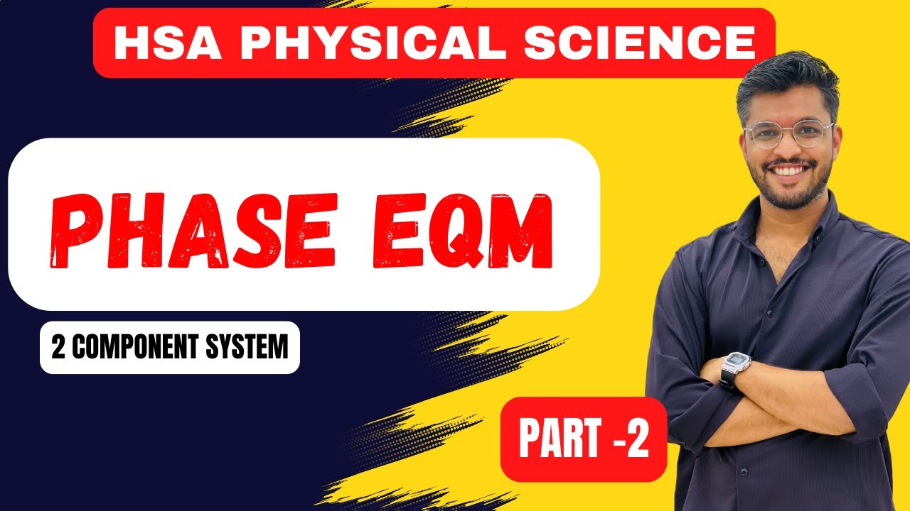 Phase equilibrium,  2 Component system😍