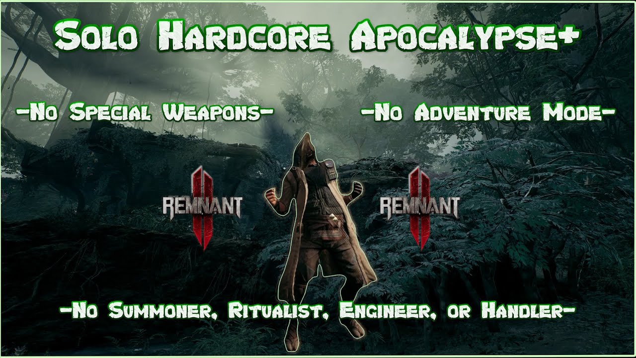 Remnant 2 - Solo Hardcore Apocalypse BUT Harder.. FULL RUN!