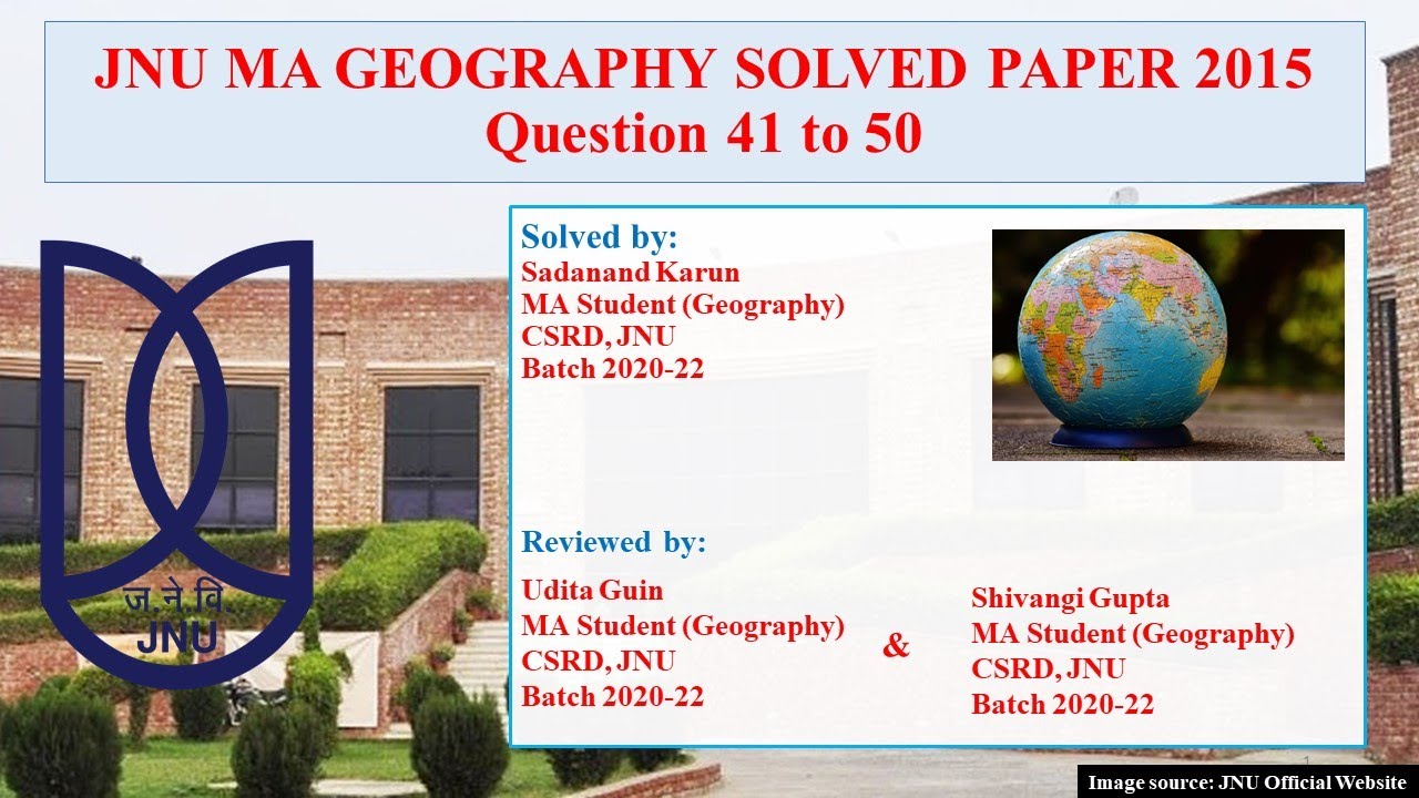 JNU MA GEOGRAPHY SOLVED PAPER 2015 | Q41-50