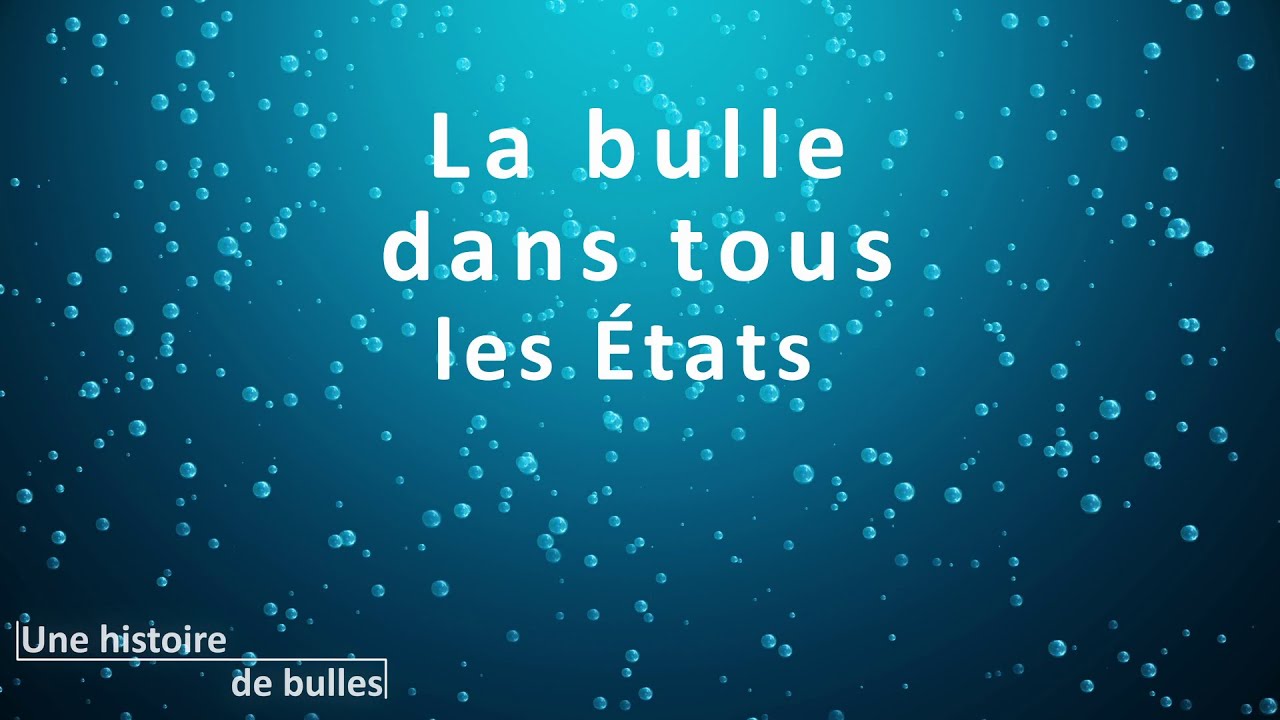 La bulle dans tous les états - Une histoire de bulles 04