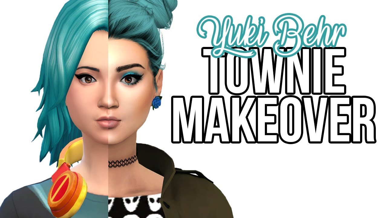 The Sims 4: Townie Makeover || Yuki Behr