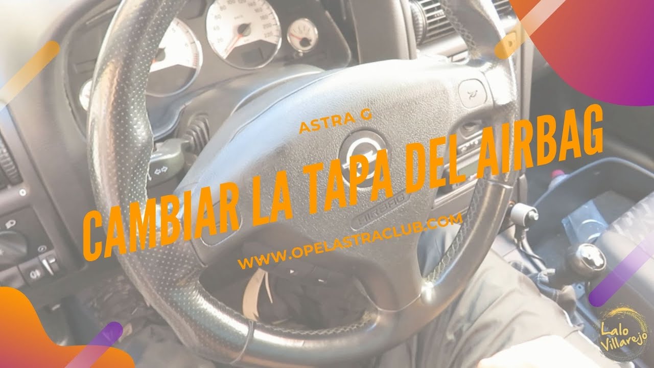 ASTRA G / ZAFIRA A - Cambiar tapa de airbag del volante (Opel Chevrolet Vauxhall)