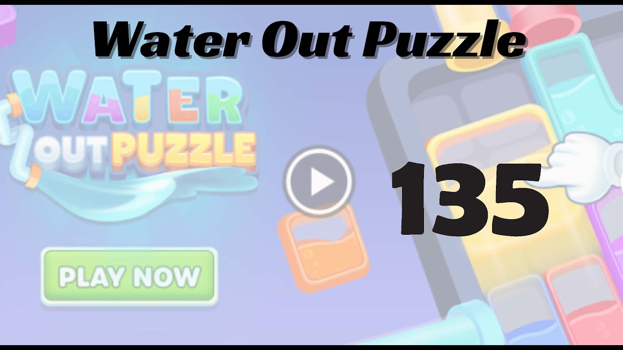 🎮 Water Out Puzzle Level 135 Walkthrough | Fun Brain Challenge 💧 | Go Answer