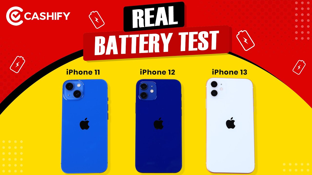 iPhone 13 Vs iPhone 12 vs iPhone 11 Battery Test - Which iPhone has the best battery life?