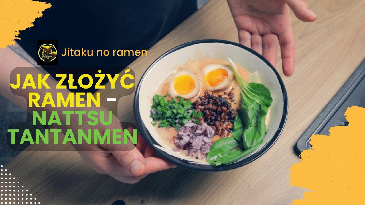 Jak złożyć ramen -  nattsu tantanmen