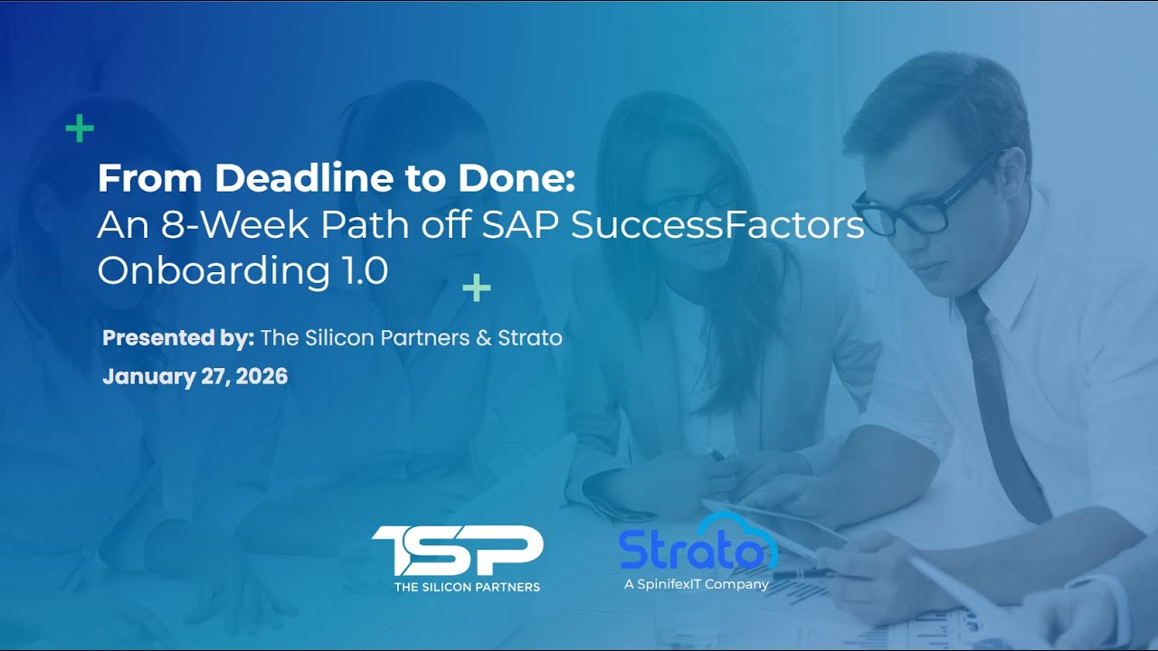 Webinar | From Deadline to Done: An 8-Week Path off SAP SuccessFactors Onboarding 1.0