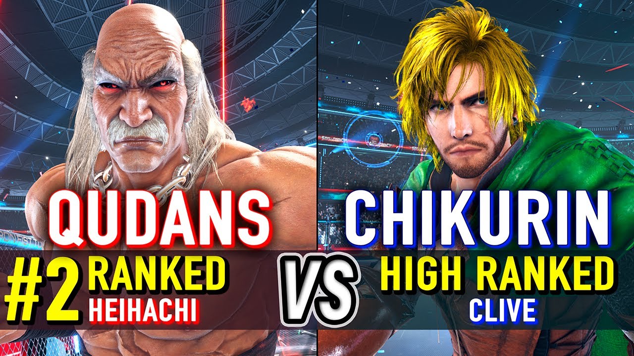T8 🔥 QUDANS (#2 Ranked Heihachi) vs CHIKURIN (High Ranked Clive) 🔥 Tekken 8 High Level Gameplay