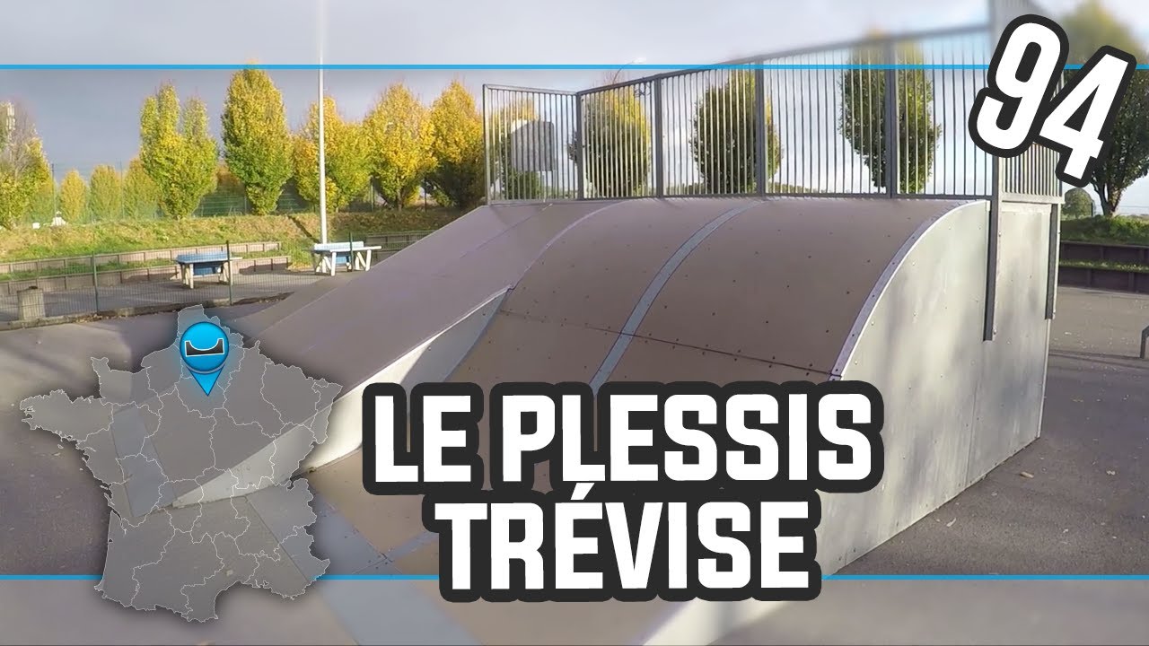 SKATEPARK de Le Plessis-Trévise (94)