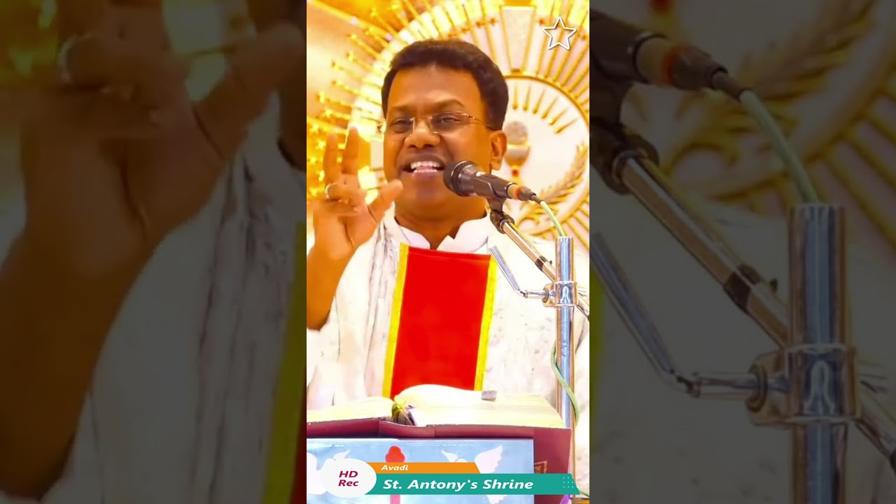 தீய ஆவியிடமிருந்து விடுதலை அடைவோம் | Fr. Arul Mani | St. Anthony's Shrine | Avadi | Sermon | Homily