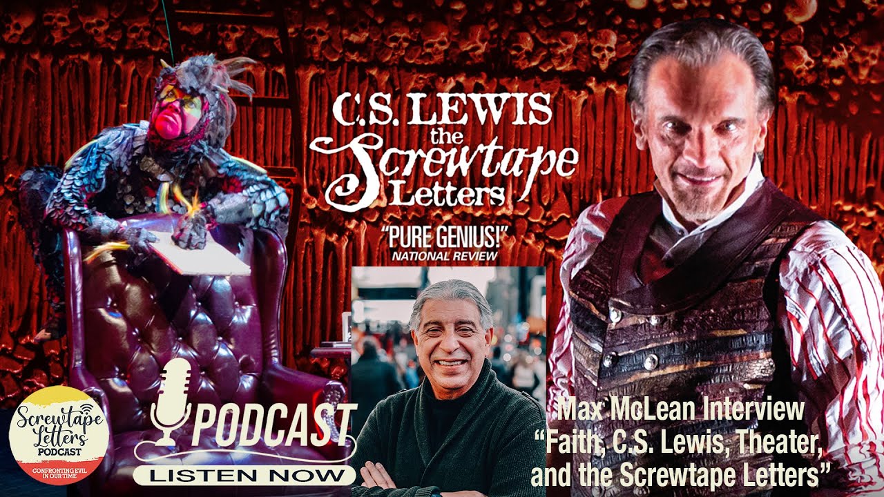 Max McLean 2026 Interview: Faith, C.S. Lewis, Theater, and the Screwtape Letters