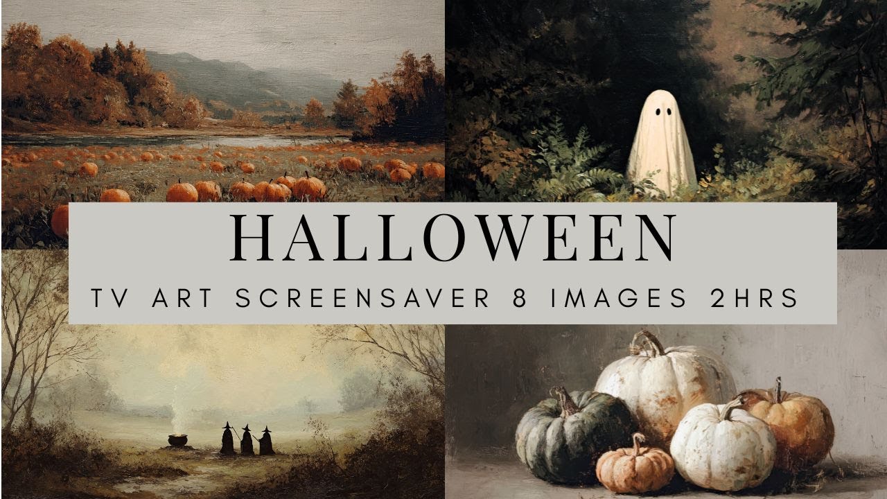 Halloween TV Art Screensaver | Halloween Vintage Ghost Paintings | Witches TV Art 8 Images 2 Hrs
