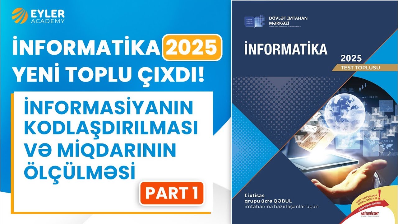 DİM 2025 Test toplusu İnformatika/İnformasiyanın kodlaşdırılması və miqdarının ölçülməsi. Part-1