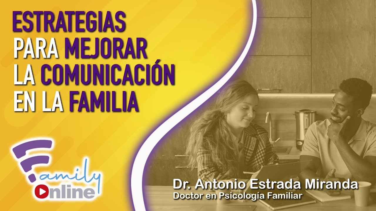 Cómo MEJORAR la COMUNICACIÓN en la FAMILIA
