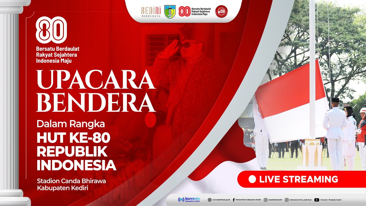[LIVE] UPACARA BENDERA PERINGATAN HUT RI KE-80 TAHUN 2025 | LAPANGAN CANDA BHIRAWA PARE KEDIRI