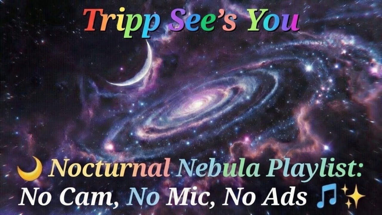 🌙 Nocturnal Nebula Playlist: No Cam, No Mic, No Ads 🎧✨