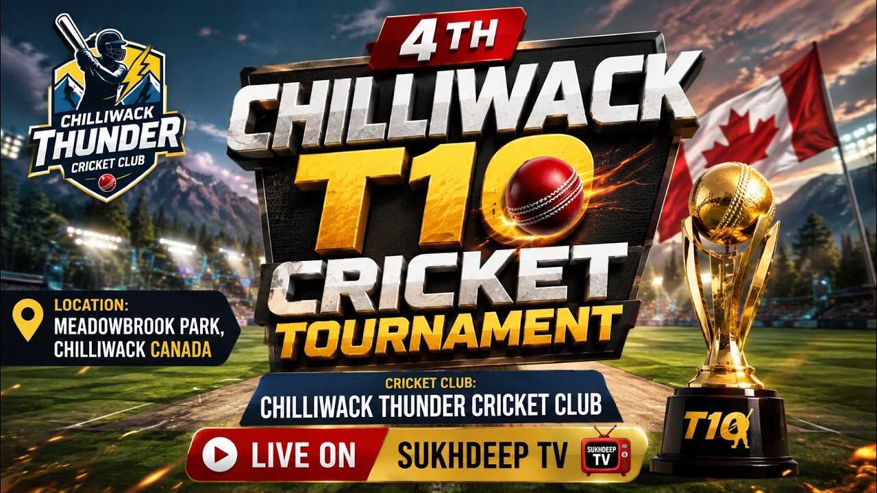 🔴 Live || Chillawack BC [Canada] 4th Chillawack T10 Cricket Tournament || 19  September 2026