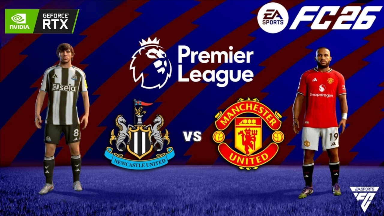 FC 26 - Newcastle united vs Manchester united - Premier League Match   | PC ™ RTX 3060 12 GB