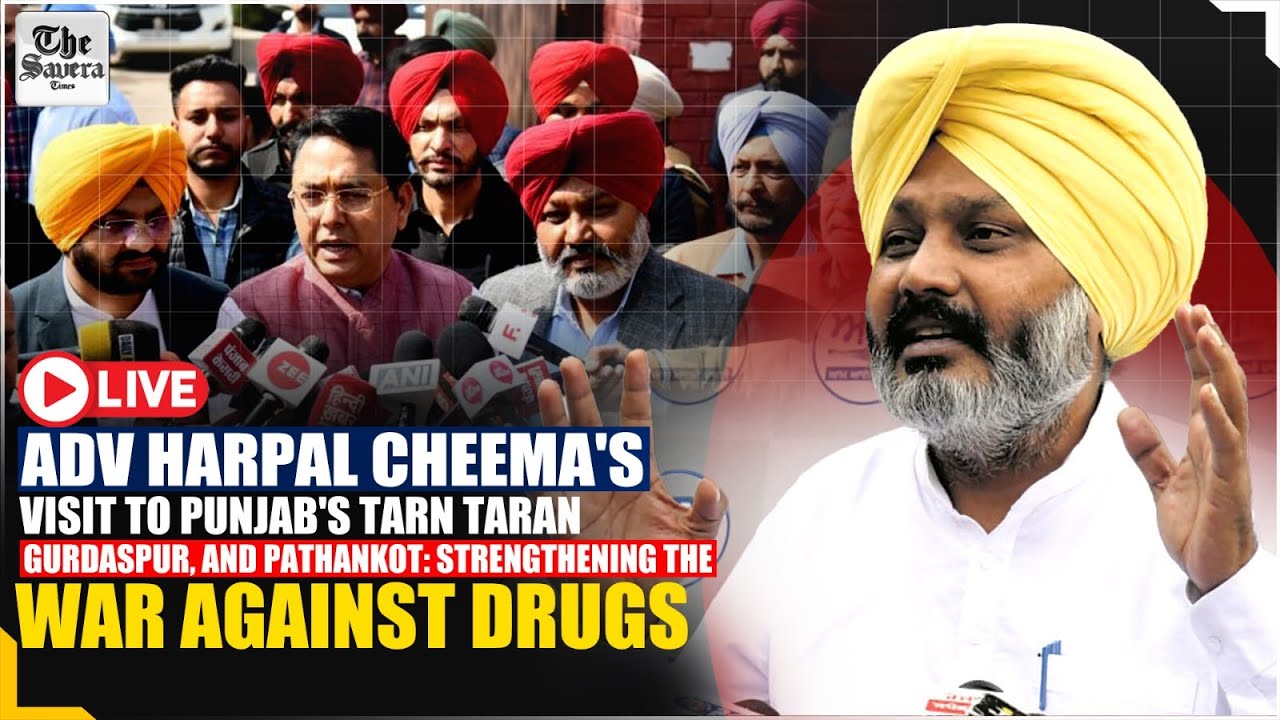 Adv Harpal Cheema's Visit to Tarn Taran,Gurdaspur,and Pathankot: Strengthening the War Against Drugs