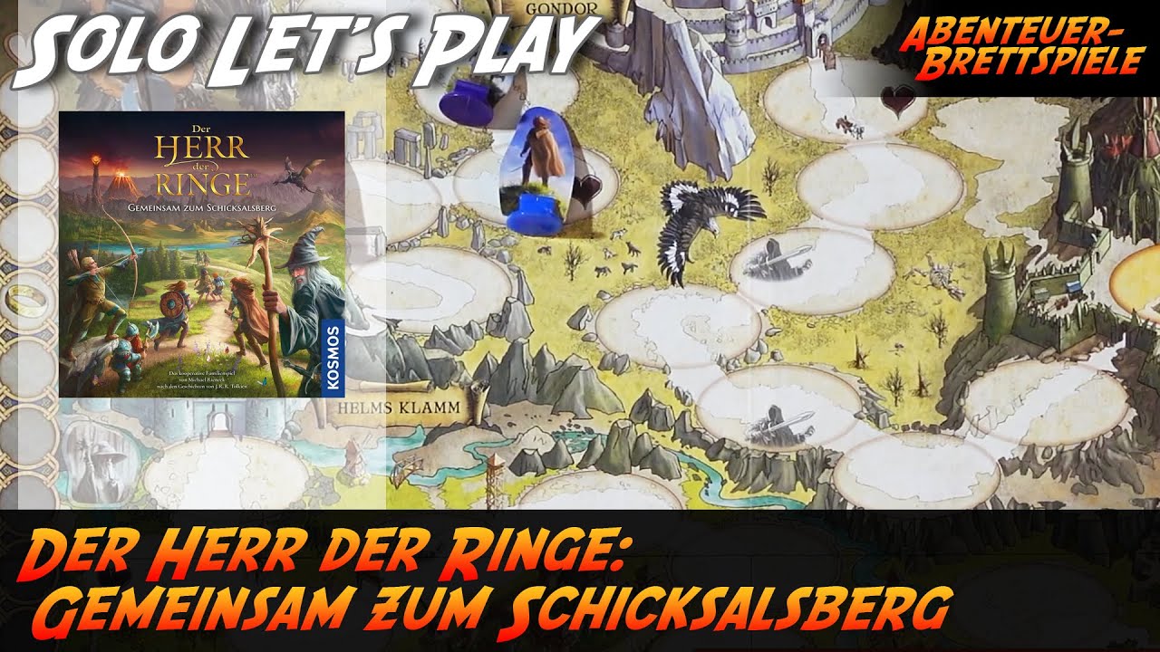 Der Herr der Ringe Gemeinsam zum Schicksalsberg - Solo Let's Play