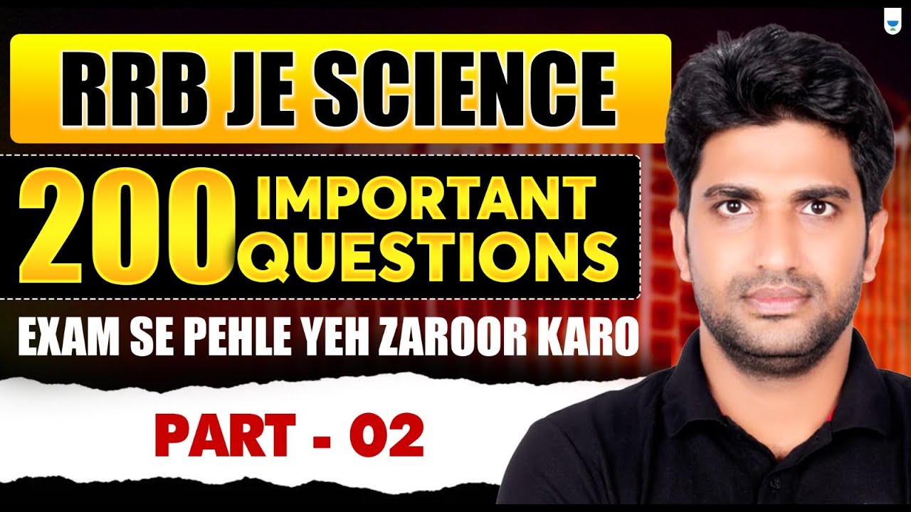 RRB JE Science 200 Most Important Questions - 2🔥 | Exam Se Pehle Yeh Zaroor Karo | Pramod Kumar